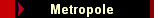 Metropole