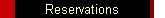 Reservations